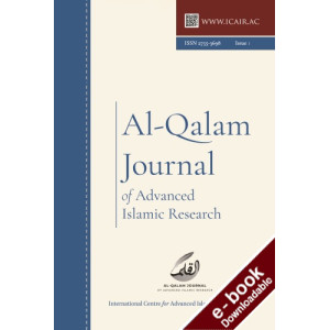 Al-Qalam Journal of Advanced Islamic Research – Vol. 1, Issue 1 Downloadable Version (EPUB and MOBI)